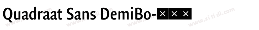Quadraat Sans DemiBo字体转换